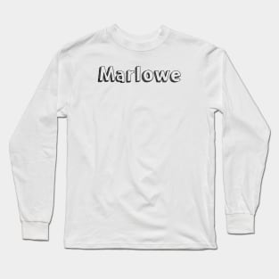 Marlowe // Typography Design Long Sleeve T-Shirt